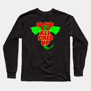 ALL FIRED UP Long Sleeve T-Shirt